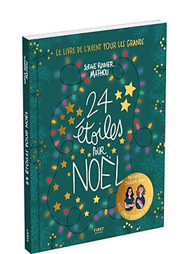 Broschiert 24 étoiles pour Noël von Sophie ; Mathou Rouvier