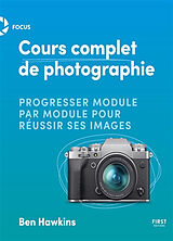 Broché Cours complet de photo de Hawkins Ben