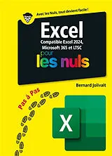 Broschiert Excel 2024 pas à pas pour les nuls : compatible Excel 2024, Microsoft 365 et LTSC von Bernard Jolivalt