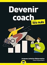 Broschiert Devenir coach pour les nuls von Jacques Antoine Malarewicz