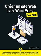 Broschiert Créer un site web avec WordPress pour les nuls von Lisa Sabin-Wilson