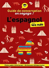 Broschiert L'espagnol pour les nuls en voyage ! : guide de conversation von David Tarradas-Agea