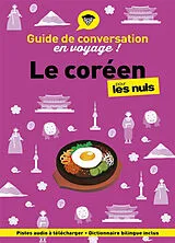 Broschiert Le coréen pour les nuls en voyage ! : guide de conversation von Vincent Grépinet
