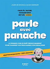 Broschiert Parle avec panache : le premier livre de rhétorique immersif pour changer vos prochaines conversations : face à l'aut... von Julien;haensler, Lucas De Sousa