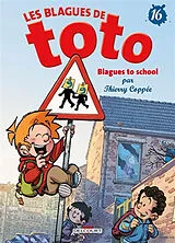 Broschiert Les blagues de Toto. Vol. 16. Blagues to school von Thierry Coppée