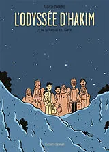 Broschiert L'odyssée d'Hakim. Vol. 2. De la Turquie à la Grèce von Fabien Toulmé