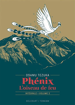 Broché Phénix : l'oiseau de feu : intégrale. Vol. 2 de Osamu Tezuka