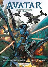 Broschiert Avatar : le champ céleste. Vol. 3 von S.; Padilla, A,; Ruiz, Miguel A. et al Smith