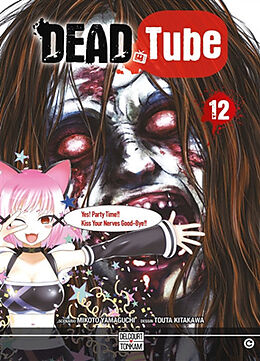 Broché Dead tube. Vol. 12 de Mikoto; Kitakawa, Touta Yamaguchi