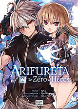 Broché Arifureta : de zéro à héros. Vol. 2 de Ryo; RoGa; Takaya-ki Shirakome