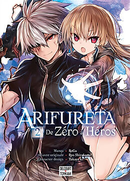 Broché Arifureta : de zéro à héros. Vol. 2 de Ryo; RoGa; Takaya-ki Shirakome