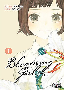 Broché Blooming girls. Vol. 1 de Mari: Emoto, Nao Okada