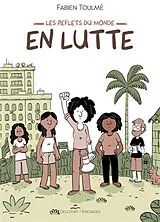 Broschiert Les reflets du monde. En lutte von Fabien Toulmé