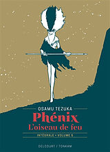 Broché Phénix : l'oiseau de feu : intégrale. Vol. 5 de Osamu Tezuka