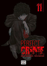 Broché Perfect crime. Vol. 11 de Arata; Kanzaki, Yuya Miyatsuki