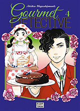 Broché Gourmet détective. Vol. 4 de Akiko Higashimura