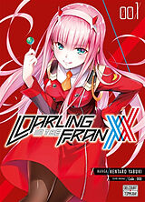 Broché Darling in the Franxx. Vol. 1 de Kentarô Yabuki