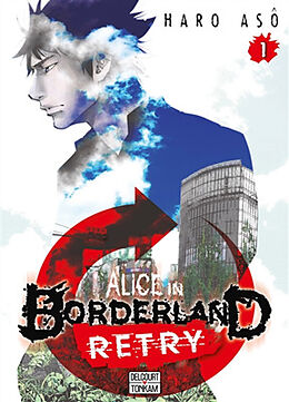 Broché Alice in borderland retry. Vol. 1 de Haro Asô