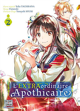 Broché L'extraordinaire apothicaire. Vol. 2 de Yuka Tachibana