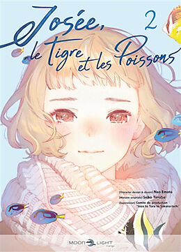 Broché Josée, le tigre et les poissons. Vol. 2 de Seiko; Emoto, Nao Tanabe