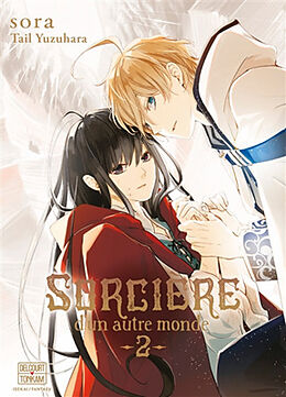 Broché Sorcière d'un autre monde. Vol. 2 de Tail; Sora Yuzuhara