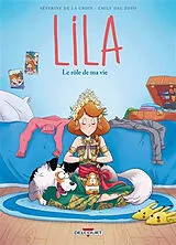 Broschiert Lila. Vol. 8. Le rôle de ma vie von Séverine de; Dal Zovo, Emily La Croix