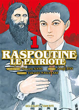 Broché Raspoutine le patriote. Vol. 1 de Takashi; Sato, Masaru; Ito, Junji Nagasaki