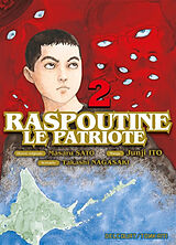 Broché Raspoutine le patriote. Vol. 2 de Masaru; Nagasaki, Takashi; Ito, Junji Sato