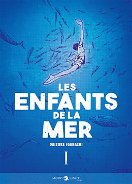 Broché Les enfants de la mer. Vol. 1 de Daisuke Igarashi