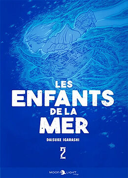 Broché Les enfants de la mer. Vol. 2 de Daisuke Igarashi