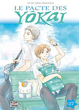 Broché Le pacte des yôkai. Vol. 27 de Yuki Midorikawa