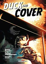 Broschiert Duck and cover von Scott; Albuquerque, Rafael; Maiolo, M. Snyder