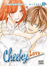 Broschiert Cheeky love. Vol. 23 von Miyuki Mitsubachi
