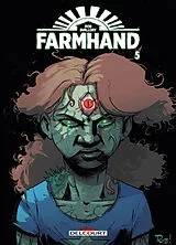 Broschiert Farmhand. Vol. 5 von Rob Guillory