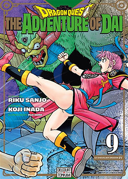 Broché Dragon Quest : the adventure of Daï. Vol. 9. Le chevalier dragon IV de Riku; Inada, Koji Sanjo