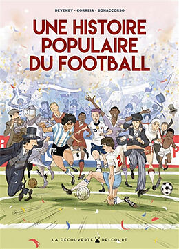 Broché Une histoire populaire du football de Correia