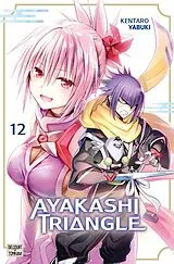 Broschiert Ayakashi triangle. Vol. 12 von 