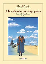 Broschiert A la recherche du temps perdu. Vol. 1. Du côté de chez Swann. Combray von Marcel; Heuet, Stéphane Proust