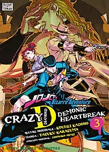 Broschiert Jojo's bizarre adventure : Crazy D : Demonic Heartbreak. Vol. 3 von Kôhei; Araki, Hirohiko; Karasuma, Tasuku Kadono