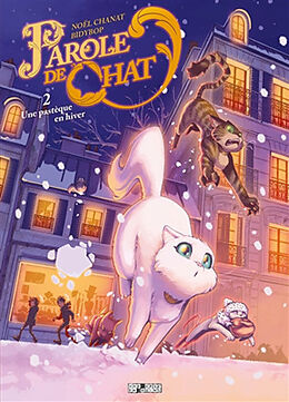 Broché Parole de chat. Vol. 2. Une pastèque en hiver de Noël; BidyBop Chanat