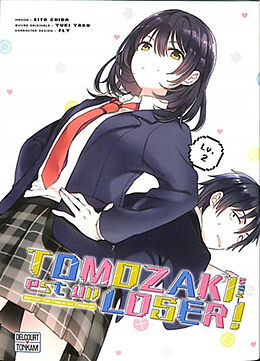 Broché Tomozaki-kun est un loser !. Vol. 2 de Yaku; Chida, Eito; Fly Yuki