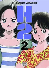 Broschiert H2. Vol. 2 von Mitsuru Adachi