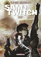Broschiert Sam & Twitch : intégrale. Vol. 1 von Todd; Bendis, Brian M.; Blengino, Luca McFarlane