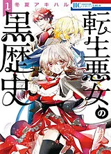 Broschiert The dark history of the reincarnated villainess. Vol. 1 von 