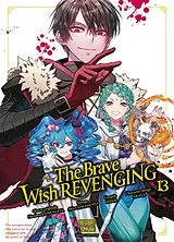 Broschiert The brave wish revenging. Vol. 13 von Manimani Ononata