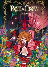 Broschiert Rose & Crow. Vol. 6 von Amelie Sarn
