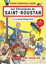 Broschiert Les chroniques de Saint-Roustan. Vol. 2. Le grand déluge doré von Pierre-Emmanuel;arsen, Philippe;relom Barre