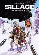 Broschiert Sillage : l'intégrale. Tomes 16 à 18 von Philippe;morvan, J. D. Buchet