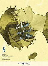 Broschiert Ce vide au fond de moi. Vol. 5 von Iori;taketomi, Tomo Kanzaki