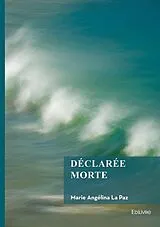 Broschiert Declaree morte von La paz-m